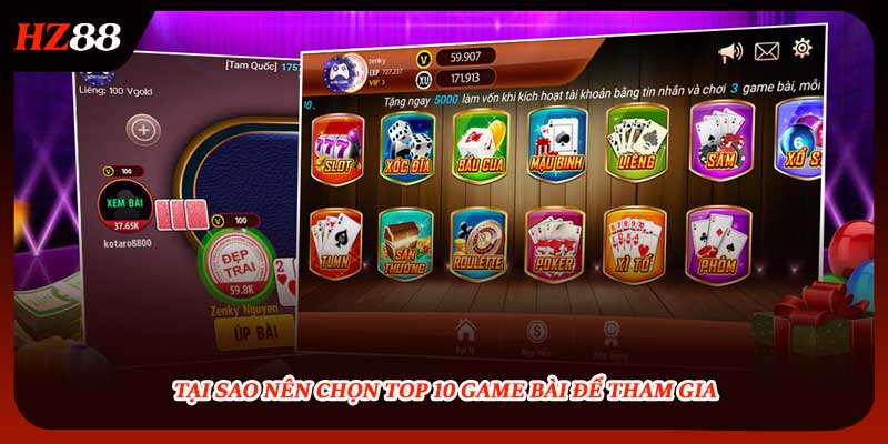 Tại sao nên chọn top game bài để tham gia